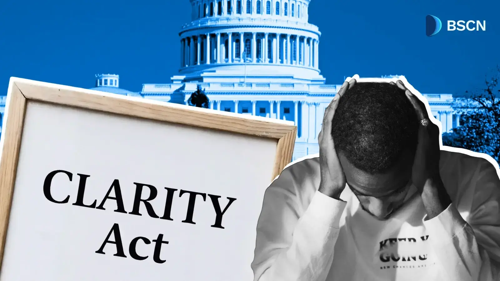 《CLARITY法案》投票推迟，接下来会怎样？